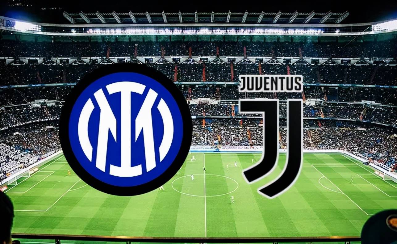 1xbet体育app下载-意甲强队交手，国际米兰对阵尤文图斯的简单介绍